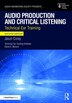Audio Production And Critical Listening by Jason Corey, Paperback | Indigo Chapters