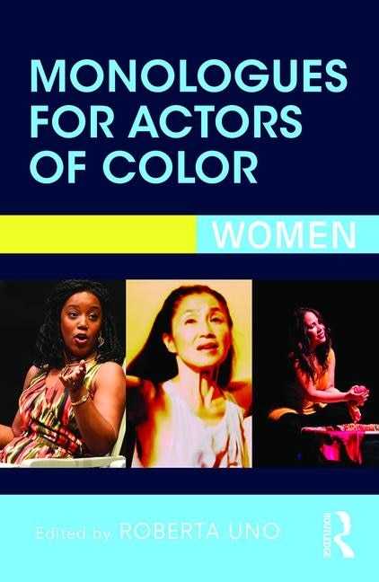 Monologues For Actors Of Color by Roberta Uno, Paperback | Indigo Chapters
