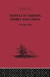 Travels in Tartary Thibet and China Volume Two by Gabet Gabet, Paperback | Indigo Chapters