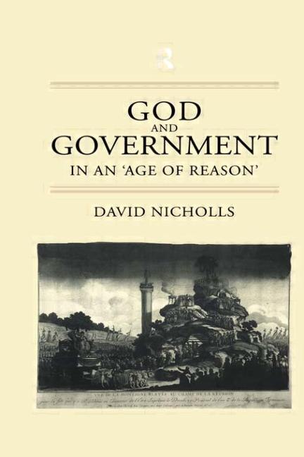 God And Government In An 'age Of Reason' by David Nicholls, Paperback | Indigo Chapters