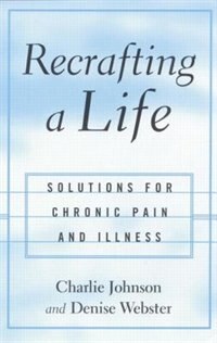 Recrafting a Life by Charles Johnson, Paperback | Indigo Chapters