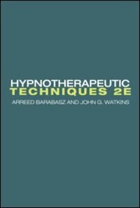 Hypnotherapeutic Techniques by Arreed Barabasz, Paperback | Indigo Chapters