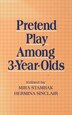 Pretend Play Among 3-year-olds by Hermina Sinclair, Paperback | Indigo Chapters