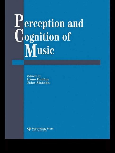 Perception And Cognition Of Music by Irene Deliege, Paperback | Indigo Chapters