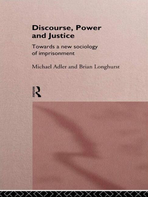 Discourse Power And Justice by Michael Adler, Paperback | Indigo Chapters