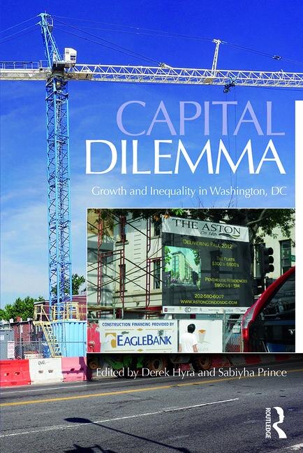 Capital Dilemma by Derek Hyra, Paperback | Indigo Chapters