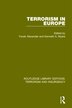 Terrorism in Europe (RLE by Yonah Alexander, Hardcover | Indigo Chapters