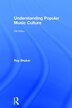 Understanding Popular Music Culture by Roy Shuker, Hardcover | Indigo Chapters