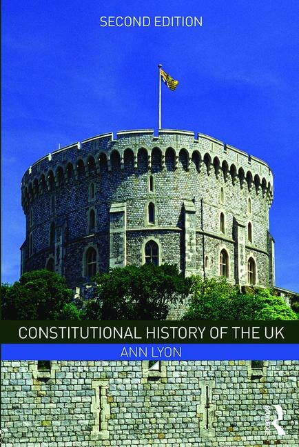 Constitutional History Of The Uk by Ann Lyon, Paperback | Indigo Chapters