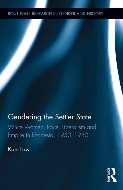 Gendering The Settler State by Kate Law, Hardcover | Indigo Chapters