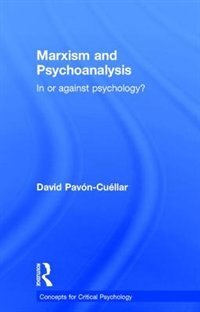 Marxism And Psychoanalysis by David Pavon-cuellar, Hardcover | Indigo Chapters