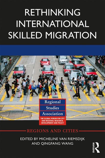Rethinking International Skilled Migration by Micheline Van Riemsdijk, Hardcover | Indigo Chapters
