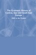 The Economic History Of Central East And South-east Europe by Matthias Morys, Hardcover | Indigo Chapters
