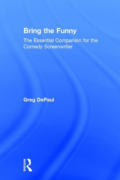 Bring The Funny by Greg Depaul, Hardcover | Indigo Chapters