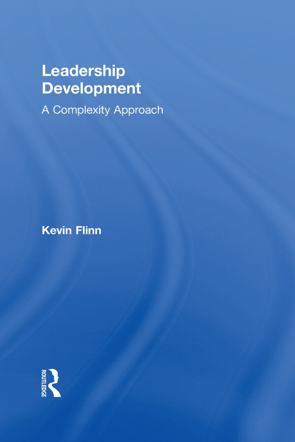 Leadership Development by Kevin Flinn, Hardcover | Indigo Chapters