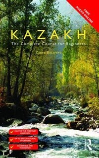 Colloquial Kazakh by Zaure Batayeva, Paperback | Indigo Chapters
