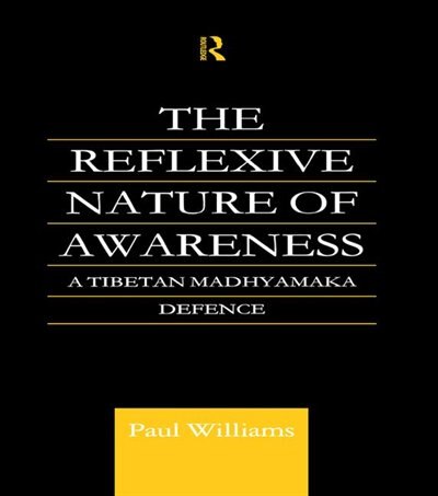 The Reflexive Nature Of Awareness by Paul Williams, Paperback | Indigo Chapters