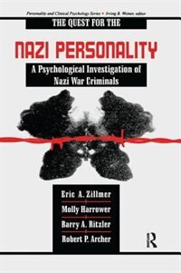 The Quest For The Nazi Personality by Eric A. Zillmer, Paperback | Indigo Chapters