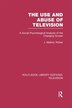 The Use And Abuse Of Television by J. Mallory Wober, Paperback | Indigo Chapters