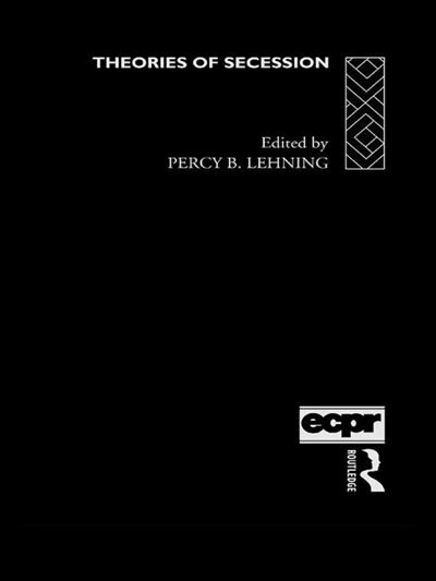 Theories Of Secession by Percy B. Lehning, Paperback | Indigo Chapters