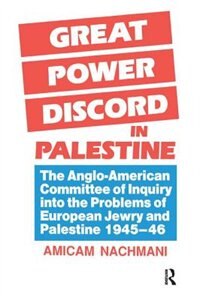 Great Power Discord In Palestine by Amikam Nachmani, Paperback | Indigo Chapters