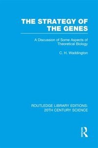 The Strategy Of The Genes by C.h. Waddington, Paperback | Indigo Chapters