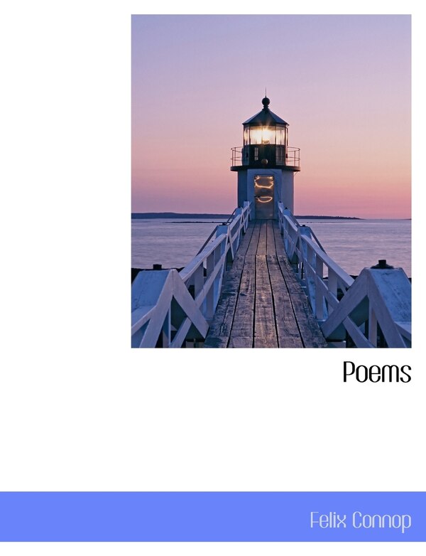 Poems by Felix Connop, Paperback | Indigo Chapters