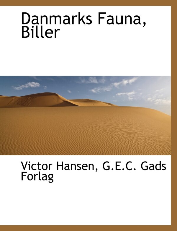 Danmarks Fauna Biller by Victor Hansen, Paperback | Indigo Chapters