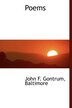 Poems by John F. Gontrum, Hardcover | Indigo Chapters