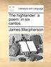 The highlander by James Macpherson, Paperback | Indigo Chapters