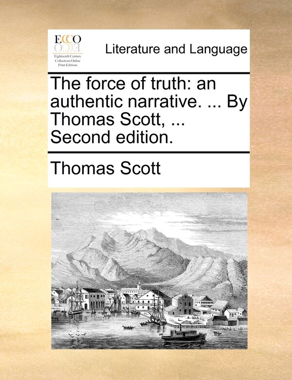 The Force Of Truth by Thomas Scott, Paperback | Indigo Chapters