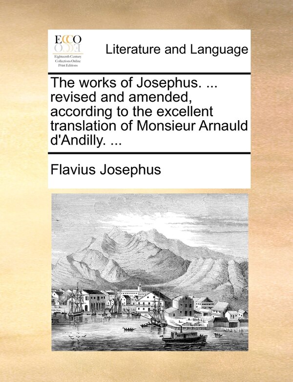 The Works Of Josephus by Flavius Josephus, Paperback | Indigo Chapters