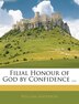 Filial Honour Of God By Confidence . by William Anderson, Paperback | Indigo Chapters
