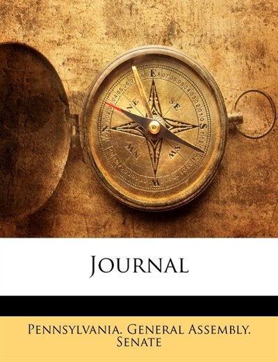 Journal by Pennsylvania General Assembly Senate, Paperback | Indigo Chapters