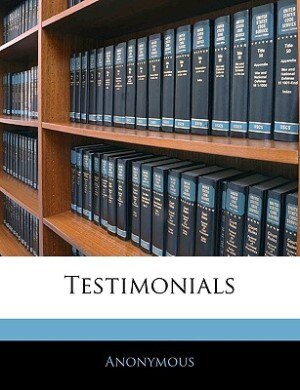 Testimonials by Anonymous, Paperback | Indigo Chapters