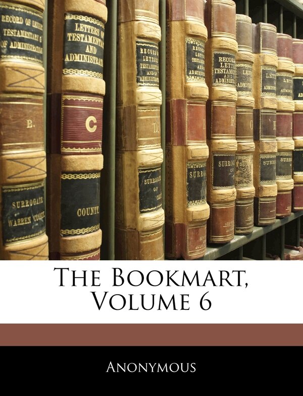 The Bookmart Volume 6 by Anonymous, Paperback | Indigo Chapters