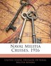 Naval Militia Cruises 1916 by States Division of Naval Militia United States Division of Naval Militia, Paperback | Indigo Chapters