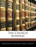The Church Almanac by Protestant Episcopal Tract Society, Paperback | Indigo Chapters