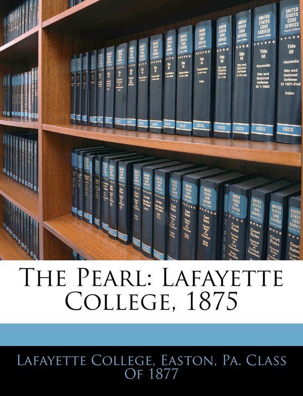 The Pearl by Easton Pa Class of Lafayette College, Paperback | Indigo Chapters