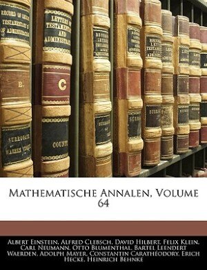 Mathematische Annalen Volume 64 by Albert Einstein, Paperback | Indigo Chapters