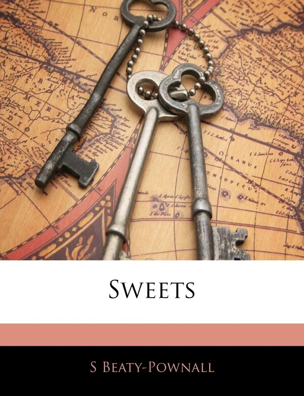 Sweets by S Beaty-pownall, Paperback | Indigo Chapters