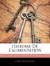 Histoire De L'alimentation by Louis Bourdeau, Paperback | Indigo Chapters