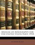 Manual Of Aerography For The United States Navy 1918 by Alexander McAdie, Paperback | Indigo Chapters