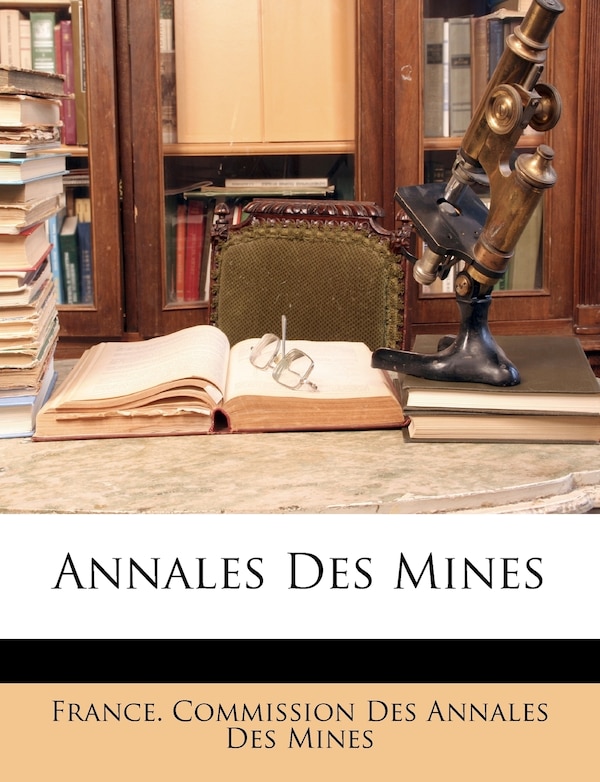 Annales Des Mines by France Commission Des Annales Des Mines, Paperback | Indigo Chapters