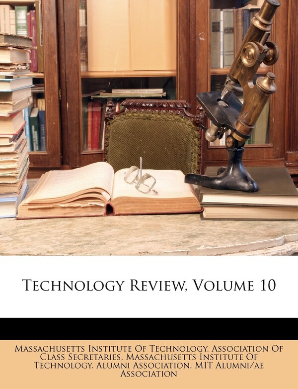 Technology Review Volume 10 by Massachusetts Massachusetts Institute of Technology a, Paperback | Indigo Chapters