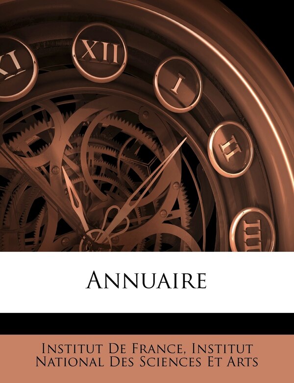 Annuaire by Institut De France, Paperback | Indigo Chapters