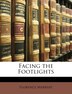 Facing The Footlights by Florence Marryat, Paperback | Indigo Chapters
