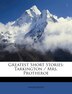 Greatest Short Stories by Anonymous, Paperback | Indigo Chapters
