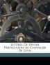 Lettres De Divers Particuliers Au Chevalier De Lévis by Henri Raymond Casgrain, Paperback | Indigo Chapters