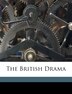 The British Drama by William Miller, Paperback | Indigo Chapters
